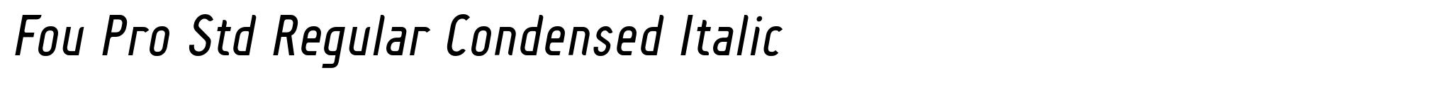 Fou Pro Std Regular Condensed Italic image